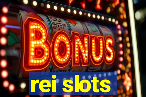 rei slots